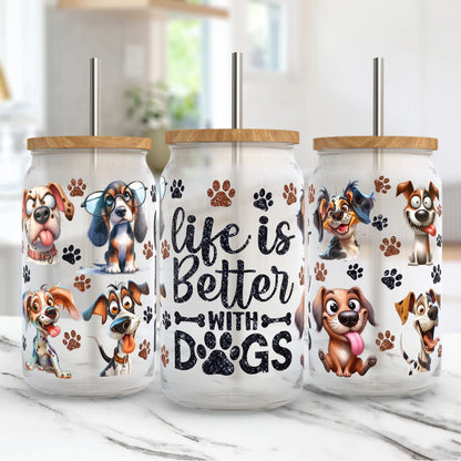 "Life is Better With Dogs" 16 oz Glass Can, Lid & Straw | Personalized